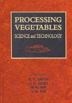 Processing Vegetables: Science and Technology (  -   )